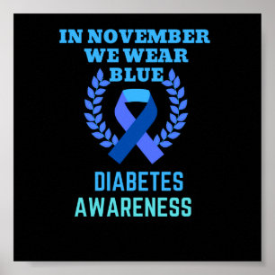 In November We Wear Blue Diabetes Awareness Poster