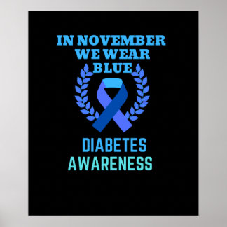 In November We Wear Blue Diabetes Awareness Poster