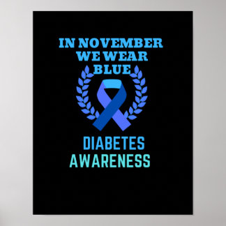 In November We Wear Blue Diabetes Awareness Poster