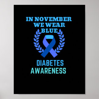In November We Wear Blue Diabetes Awareness Poster