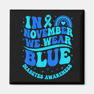 In November We Wear Blue Diabetes Awareness Ribbon Magnet