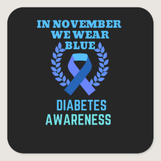 In November We Wear Blue Diabetes Awareness Square Sticker