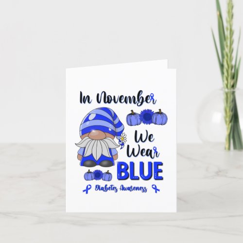 In November We Wear Blue Gnome Diabetes Awareness Thank You Card