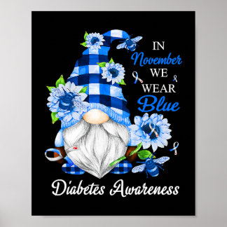 In November We Wear Blue Gnomes Diabetes Awareness Poster
