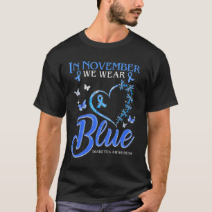 In November We Wear Blue Heart Butterfly Diabetes T-Shirt