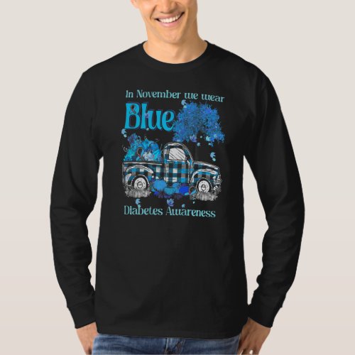 In November We Wear Blue Plaid Truck For Diabetes  T_Shirt