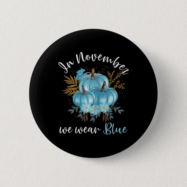 In November We Wear Blue Pumpkins Fall Diabetes Aw Button (Front)