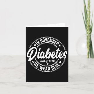 In November We Wear Blue Ribbon Diabetes Awareness Card