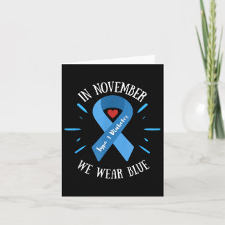 In November We Wear Blue, Type 1 Diabetes Awarenes Card