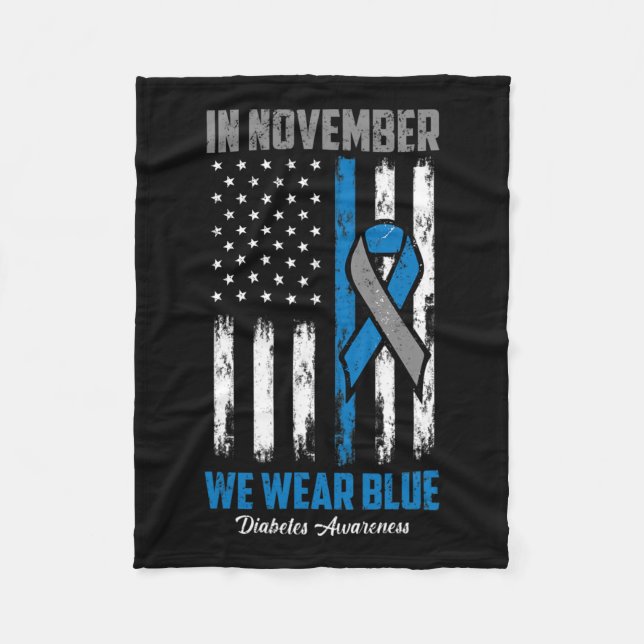 In November We Wear Blue Usa Flag Diabetes Awarene Fleece Blanket (Front)