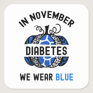 In November We Wear Blue, World Diabetes Day Square Sticker