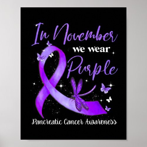 In November We Wear Purple For Pancreatic Cancer A Poster
