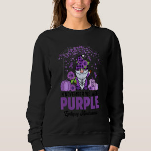 In November We Wear Purple Gnome Epilepsy Awarenes Sweatshirt