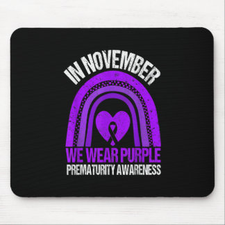 In November We Wear Purple Prematurity Awareness P Mouse Pad
