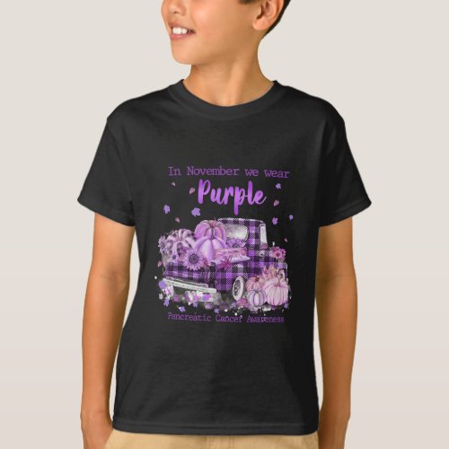 In November We Wear Purple Truck Pancreatic Cancer T_Shirt