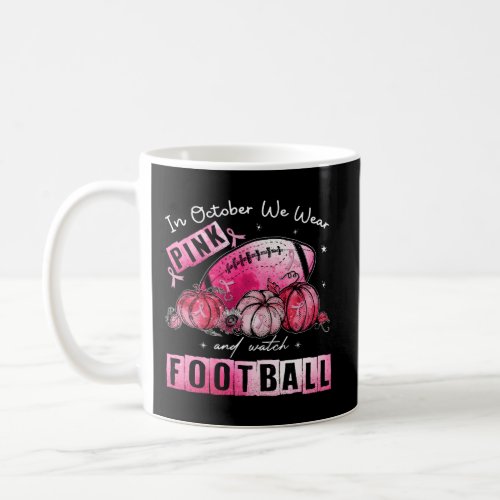 In October We Wear K Football Breast Cancer Awaren Coffee Mug