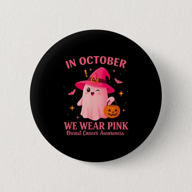 In October We Wear Nk – Breast Cancer Awareness  Button (Front)