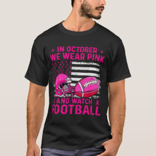 In October We Wear Nk Breast Cancer Flag Football  T-Shirt