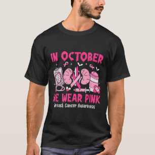 In October We Wear Nk Breast Cancer Urology Nurse  T-Shirt