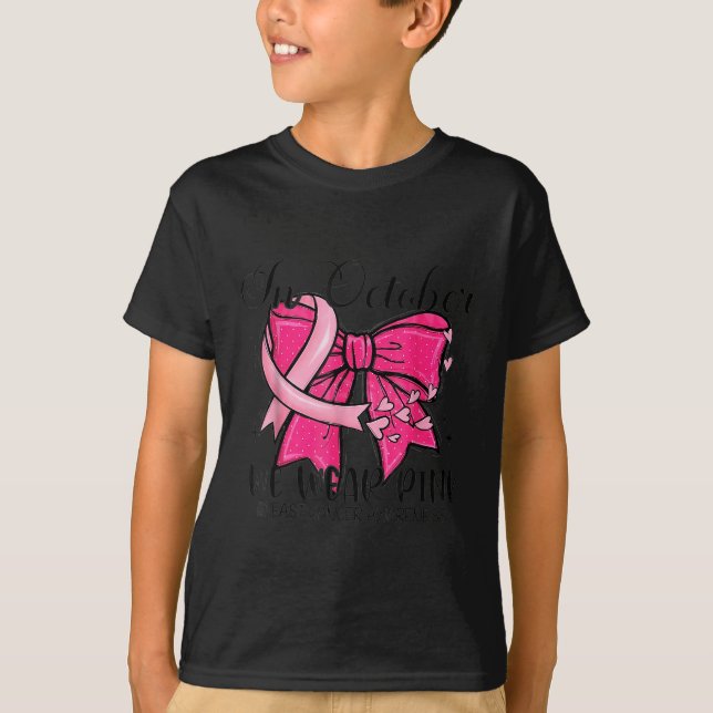 In October We Wear Nk Coquette Breast Cancer Aware T-Shirt (Front)