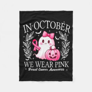In October We Wear Nk Cute Ghost Breast Cancer Awa Fleece Blanket