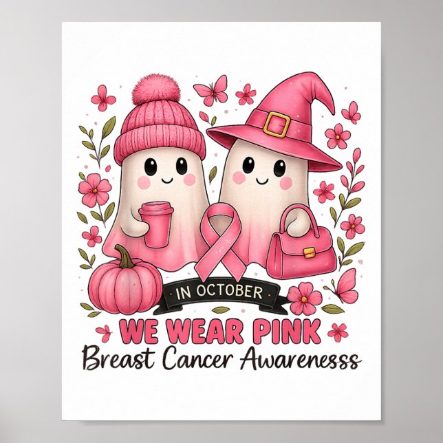 In October We Wear Nk Cute Ghost Breast Cancer Awa Poster (Front)