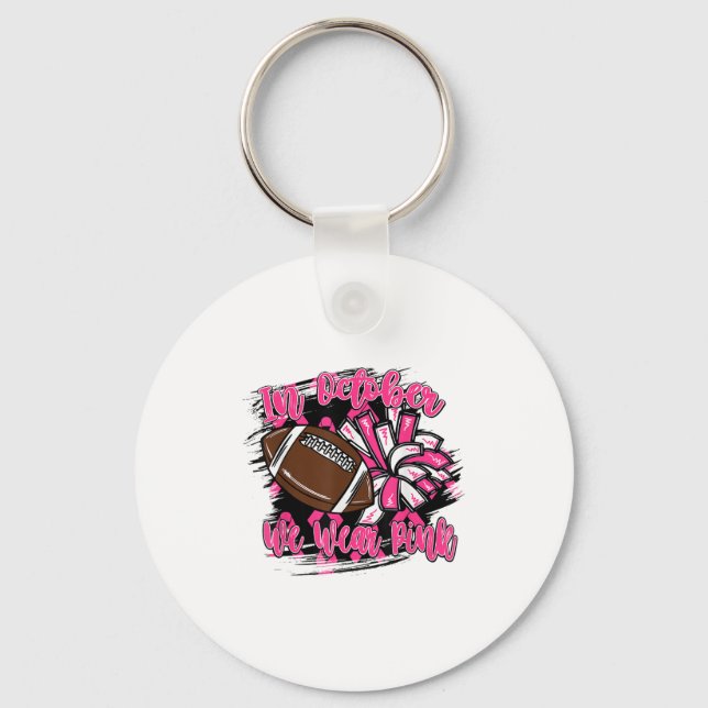 In October We Wear Nk Football Breast Cancer Cheer Keychain (Front)