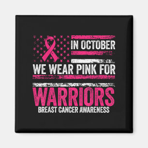 In October We Wear Nk For Warriors Breast Cancer A Magnet