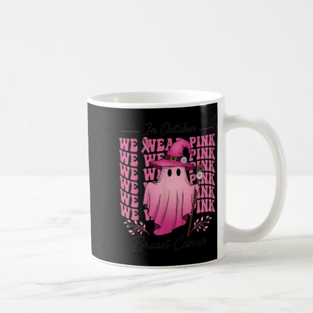 In October We Wear Nk Ghost Witch Breast Cancer Aw Coffee Mug (Right)