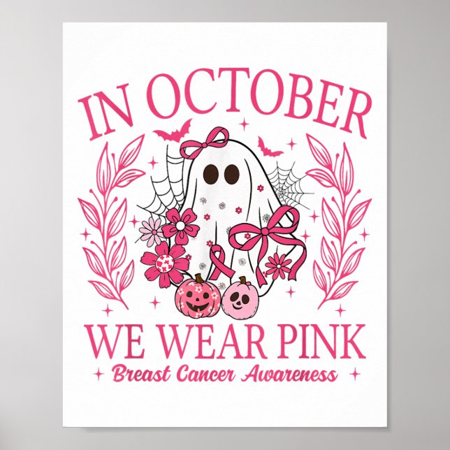In October We Wear Nk Halloween Breast Cancer Awar Poster (Front)