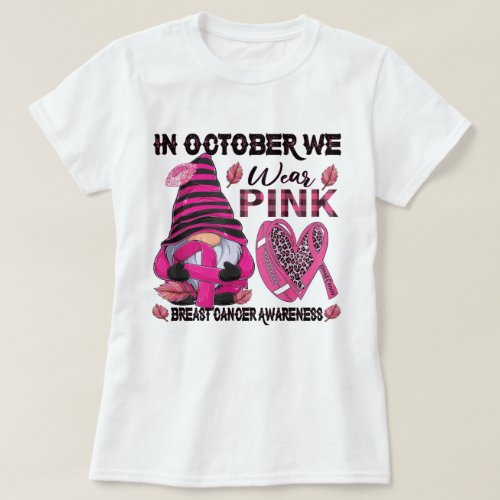 in october we wear pink and watch football T_Shirt