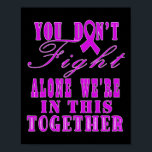 In October We Wear Pink Awareness Of Breast Cancer Poster<br><div class="desc">In October We Wear Pink Awareness Of Breast Cancer Purple</div>
