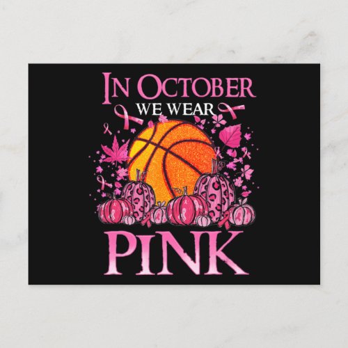 In October We Wear Pink Basketball Breast Cancer A Postcard