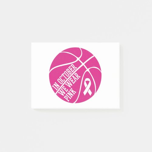 In October We Wear Pink Basketball Breast Cancer Post_it Notes