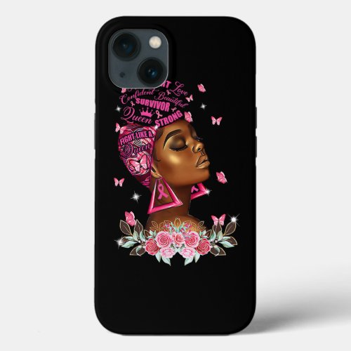 In October We Wear Pink Black Woman Breast Cancer  iPhone 13 Case