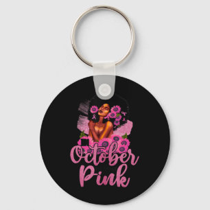 In October We Wear Pink Black Woman Breast Cancer Keychain