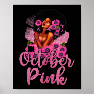 In October We Wear Pink Black Woman Breast Cancer  Poster