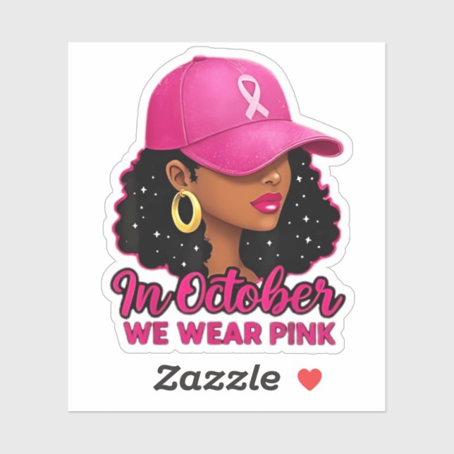 in October We Wear Pink Black Women Breast Cancer  Sticker (Sheet)