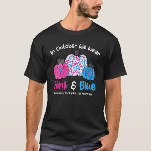 In October We Wear Pink & Blue Pumpkin Pregnancy I T-Shirt