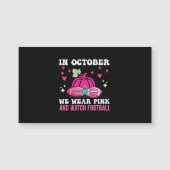 in october we wear pink breast cancer awareness (Front)