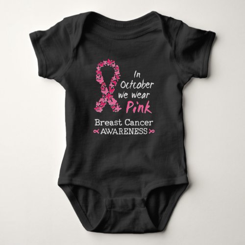 In October we wear pink Breast Cancer Awareness Baby Bodysuit