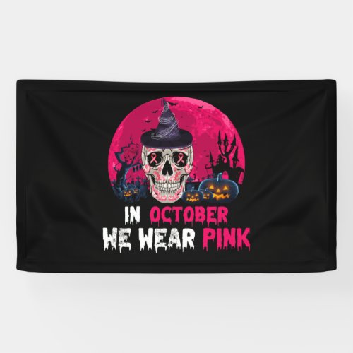 In October We Wear Pink Breast Cancer Awareness Banner