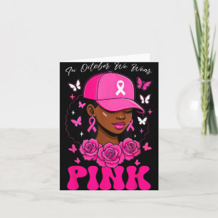 In October We Wear Pink Breast Cancer Awareness Bl Card