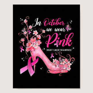 In October We Wear Pink Breast Cancer Awareness Bu Poster