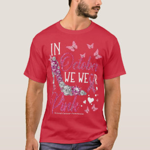 In October We Wear Pink Breast Cancer Awareness Bu T-Shirt