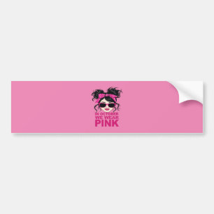 In October We Wear Pink Breast Cancer Awareness Bumper Sticker