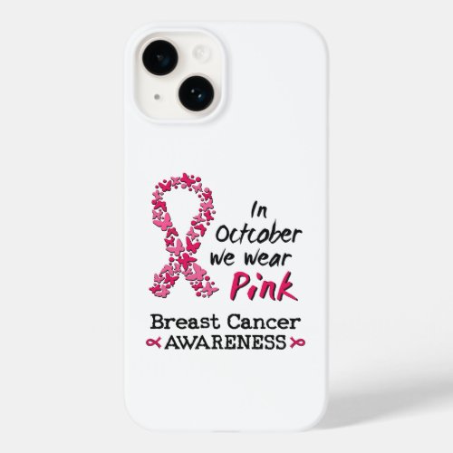 In October we wear pink Breast Cancer Awareness Case_Mate iPhone 14 Case