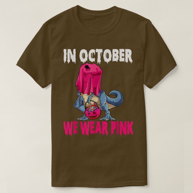 In October We Wear Pink Breast Cancer Awareness Di T-Shirt (Design Front)