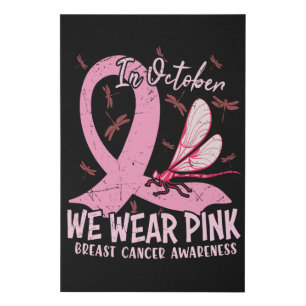 In October We Wear Pink Breast Cancer Awareness  Faux Canvas Print