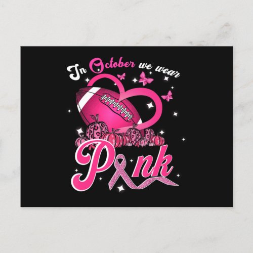 In October We Wear Pink Breast Cancer Awareness Fo Postcard